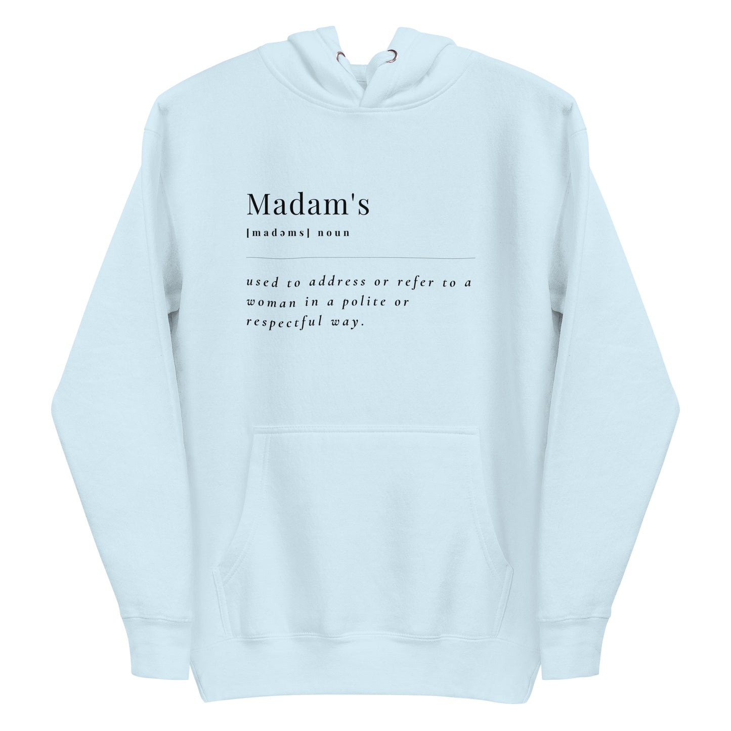 Madam's Meaning Hoodie