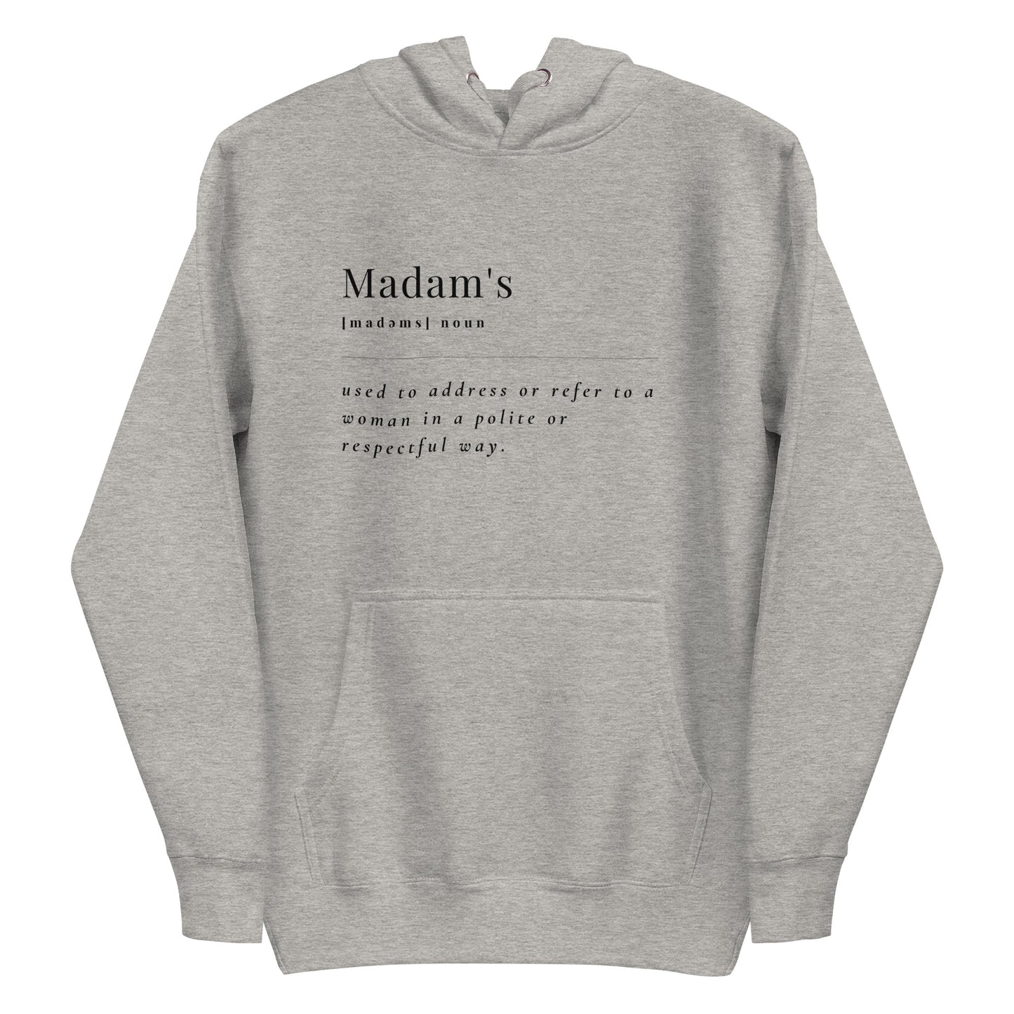 Madam's Meaning Hoodie