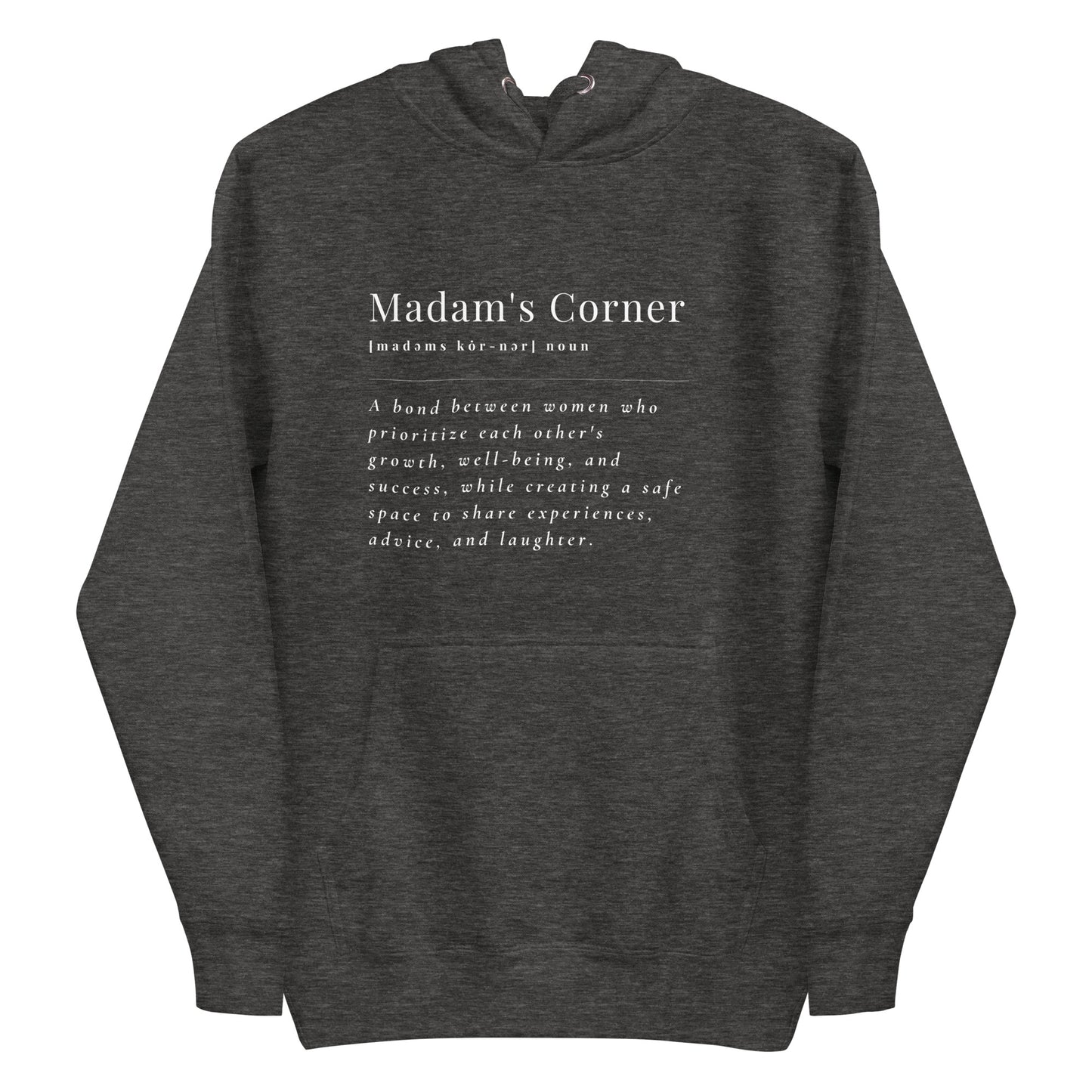 Madam's Corner Meaning Hoodie