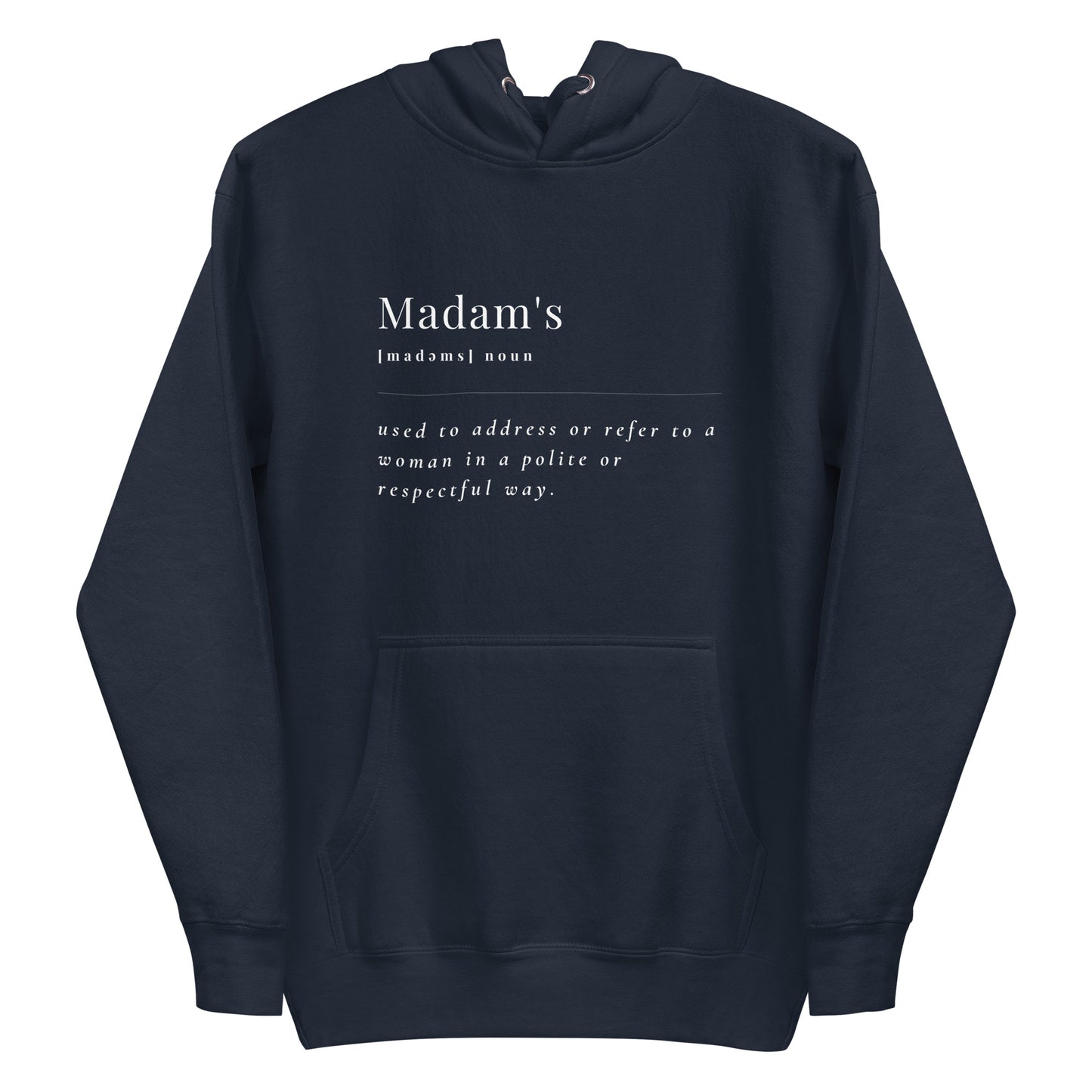 Madam's Meaning Hoodie