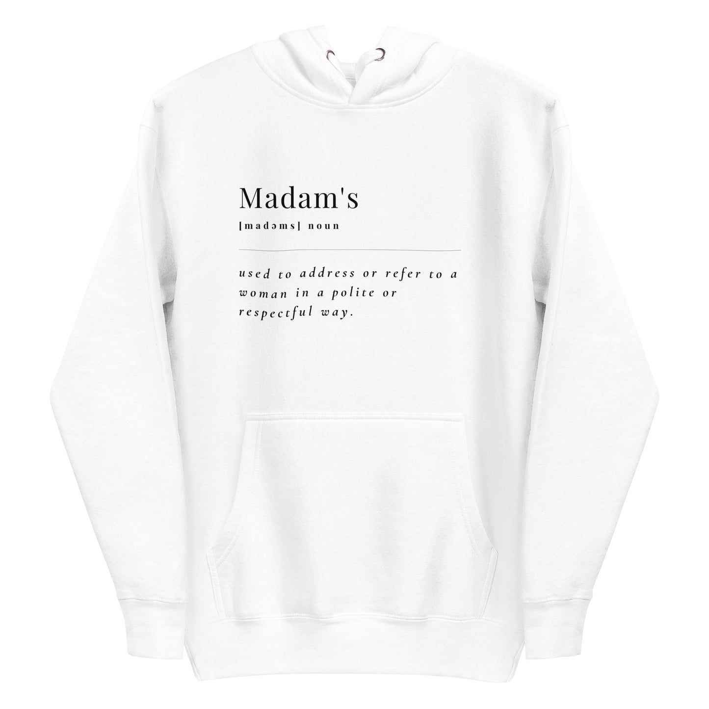 Madam's Meaning Hoodie