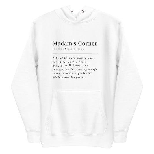 Madam's Corner Meaning Hoodie